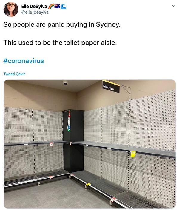 7. "Sydney'de insanlar panikle alışveriş yapıyor. Buranın tuvalet kağıdı koridoru olması gerekiyordu."