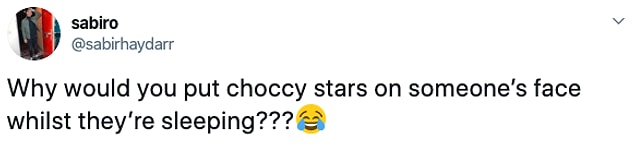 "Neden birisi uyurken suratına çikolata koyarsın ki??"