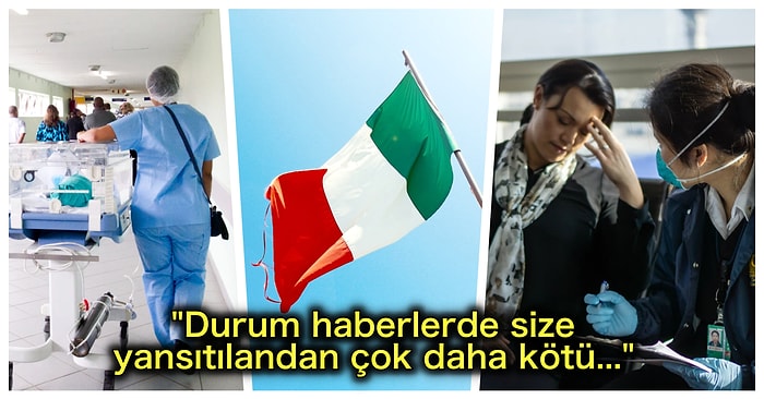 İtalyanların Koronavirüs Salgınından Dolayı Yaşadıkları Durumun Ne Kadar Korkunç Olduğunu Gösteren Paylaşımlar