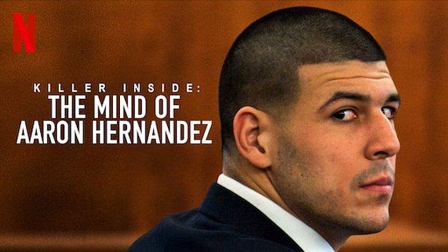 10. Killer Inside: The Mind of Aaron Hernandez