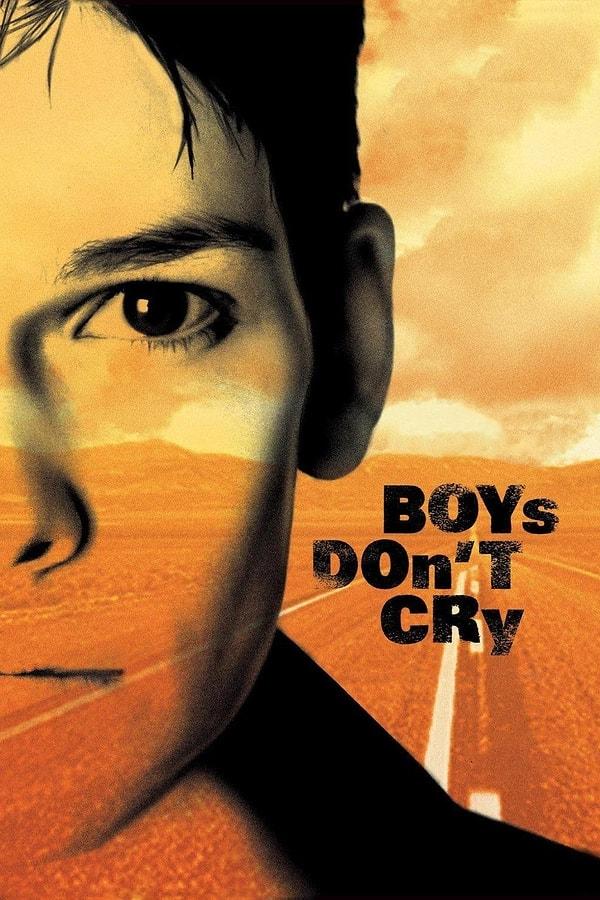 18. Boys Don't Cry (Erkekler Ağlamaz)