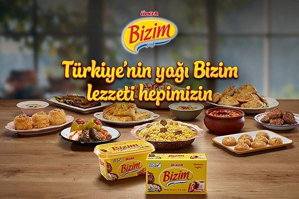 Türkiye'nin yağı Bizim, gelenekleri gibi lezzeti de hepimizin!