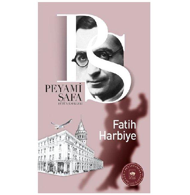 17. Fatih Harbiye - Peyami Safa (1931)