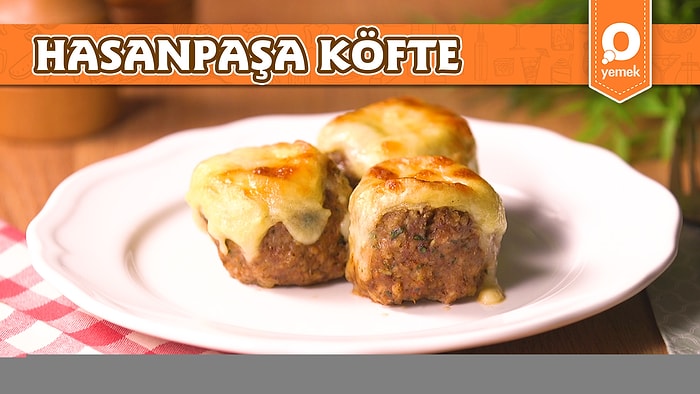 Köftelerin Paşası Sofranıza Konuk Oluyor! Hasanpaşa Köfte Nasıl Yapılır?