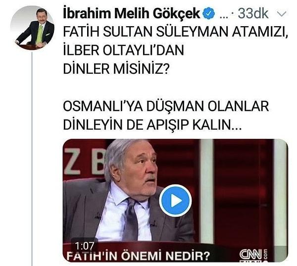 Ancak bu kez sosyal medyanın diline kendisi düştü. İlber Ortaylı'nın videosunu paylaştığı tweetinde yazdığı "Fatih Sultan Süleyman" isimli padişah, tarih kayıtlarında bulunamadı.