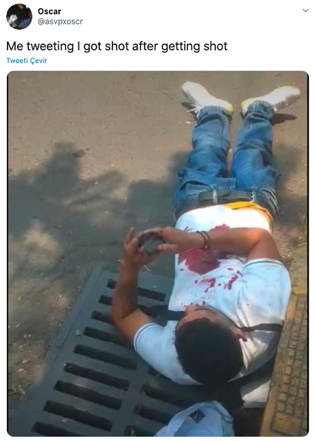 1. "Vurulduktan sonra vurulduğumu tweet atıyorumdur."
