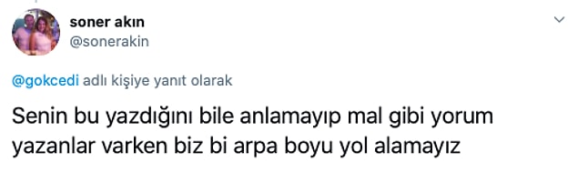 Gökçe'nin yaptığı açıklamaları doğru bulup destekleyenler de yok değildi.