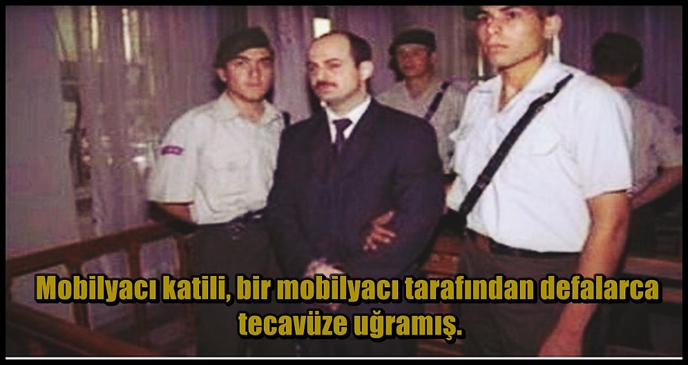 Türkiye'nin En İlginç Seri Katil Cinayetleri Arasında Yer Alan Mobilyacı Katili ve Yaşanan Olaylar