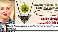Koronavirüsten Korunma Muskası Reklamının Arapça Yazısında 'Keriz Yolma Duası' Yazdığı Bakın Nasıl Ortaya Çıktı