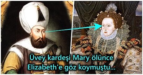Uzun Süreli Mektuplaşmaların Ardından III. Murad'la İttifak Sağlayan I. Elizabeth'in 'Bakire Kraliçe' Olarak Anıldığı Olayın Hikâyesi