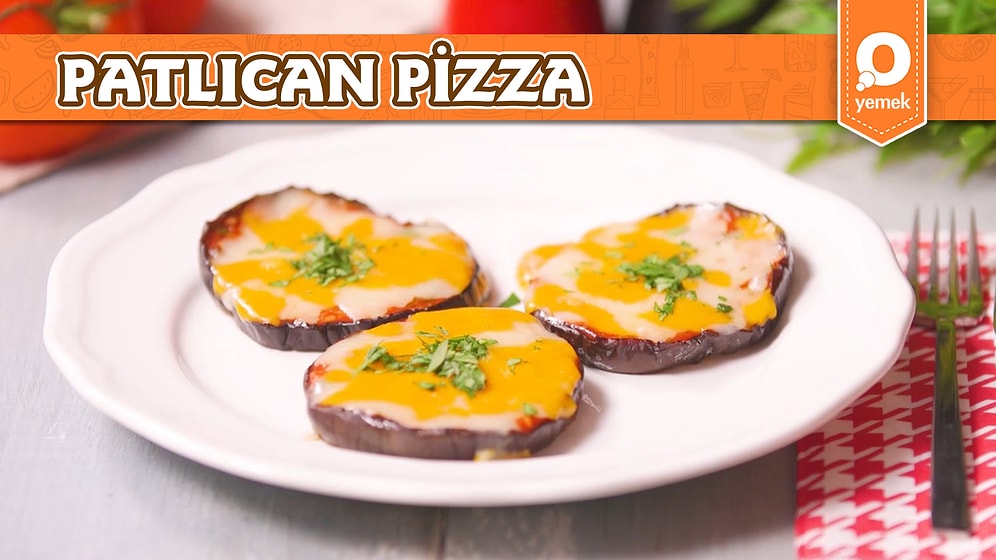 Herkesi Mutlu Edebilen Bir Pizza! Patlıcan Pizza Nasıl Yapılır?