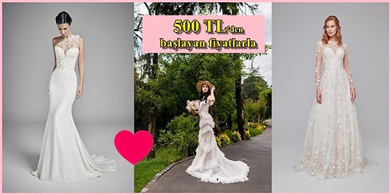 Hayalinizdeki Gelinlik Tam Burada Olabilir! Oturduğunuz Yerden Bakıp Satın Alabileceğiniz Birbirinden Güzel Gelinlikler