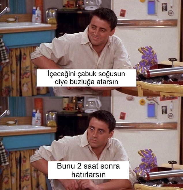 20. Gazlı içecekse geçmiş olsun 😂