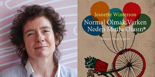Normal Olmak Varken Neden Mutlu Olasın - Jeanette Winterson