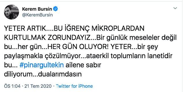 Ancak tepkisini çok daha sert gösteren ünlüler de vardı. Mesela Kerem Bürsin, kişisel hesabından şöyle bir paylaşımda bulundu.