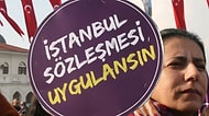 İstanbul Sözleşmesi 10. Yılında: 'Hükümet Kadına Yönelik Şiddetle Mücadelede Yokum Diyor'