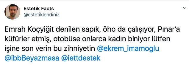 Emrah Koçyiğit'i bu paylaşımlarından sonra sosyal medya kullanıcıları İstanbul Büyükşehir Belediyesi ve diğer yetkili makamları etiketleyerek tepkilerini dile getirdiler.