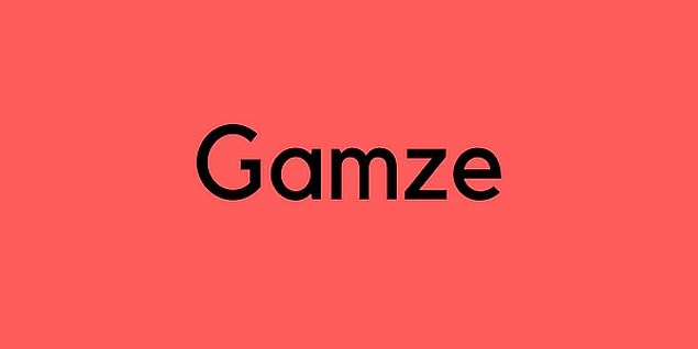 Gamze!