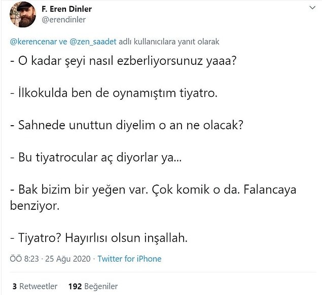 17. İlkokulda tiyatro oynamayan var mıydı zaten.