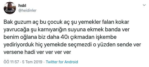 6. “Yemeğin suyundan azar azar ver yavrum.”