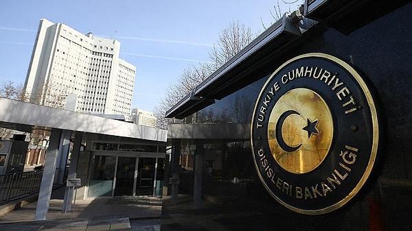 Dışişleri Bakanlığı: 'Türkiye, mukabil adımları kararlılıkla atacaktır'