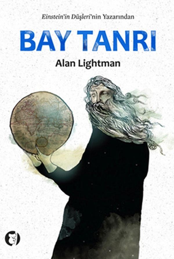 8. Bay Tanrı, Alan Lightman