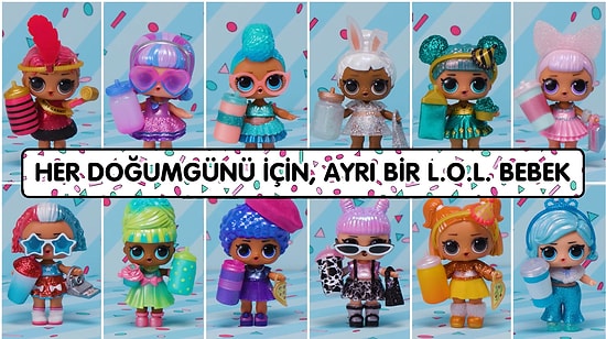 Benzersiz Bir Oyuncak Açım Deneyimi: Çocukların Heyecanına Heyecan Katan L.O.L. Surprise Bebekler!