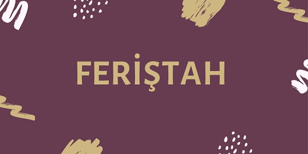 12. Aşağıdakilerden hangisi "Feriştah"" kelimesinin hecelerinden biridir?