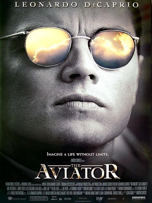 27. The Aviator (Göklerin Hâkimi) - 2004: