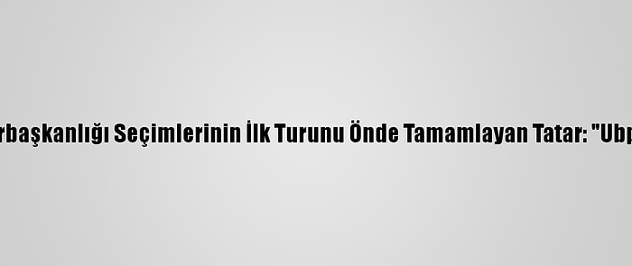 Kktc'de Cumhurbaşkanlığı Seçimlerinin İlk Turunu Önde Tamamlayan Tatar: "Ubp Zafer Elde Etti"