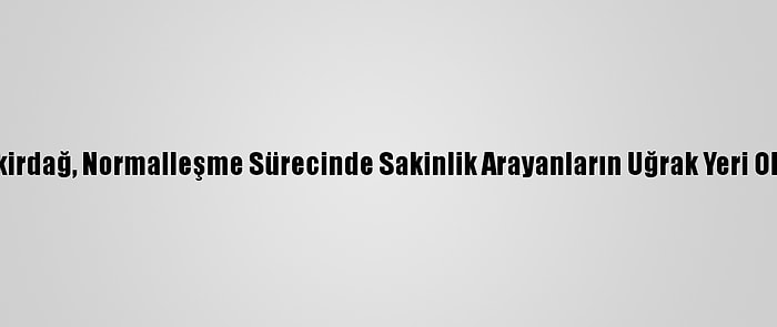 Tekirdağ, Normalleşme Sürecinde Sakinlik Arayanların Uğrak Yeri Oldu