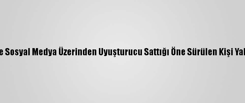İzmir'de Sosyal Medya Üzerinden Uyuşturucu Sattığı Öne Sürülen Kişi Yakalandı