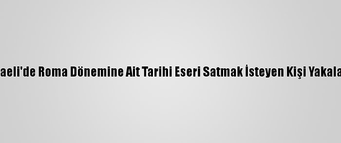 Kocaeli'de Roma Dönemine Ait Tarihi Eseri Satmak İsteyen Kişi Yakalandı