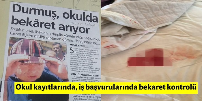 Kadınları 'Terbiye Etme' Amacıyla Okullarda ve İş Yerlerinde Yapılan Bekaret Kontrolü ve Geçmişten Kan Donduran Detaylar