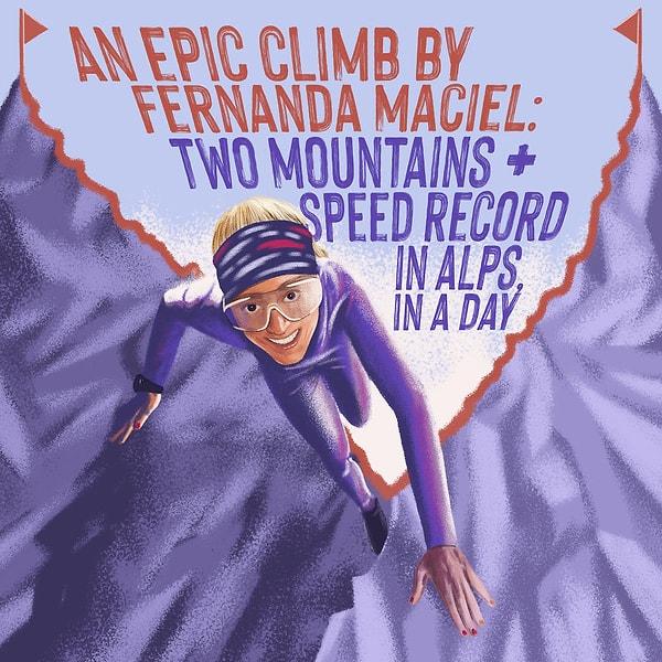 21. "Fernanda Maciel'den destansı bir tırmanış: Aynı gün içinde iki dağa tırmanış ve Alpler'de hız rekoru."