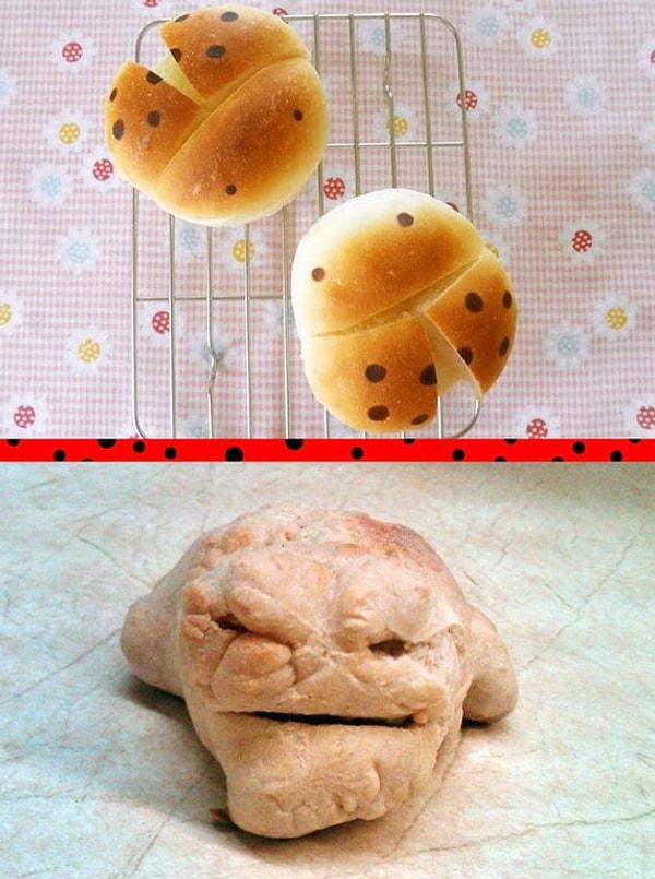 1. "Uğur böceği şeklinde ekmek yapmaya çalıştık..."