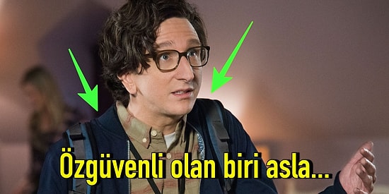 Dost Acı Söyler: Bu Hareketleri Yaptığınız Sürece Asla Öz Güvenli Biri Gibi Görünmeyeceksiniz!