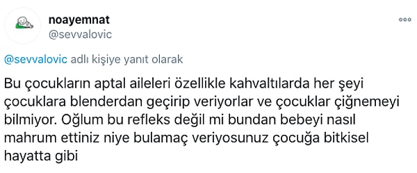 Twitter'dan noayemnat'ın yazdıklarına göre, eğitim verdiği 4-6 yaş grubunda bazı çocuklar çiğnemeyi bilmiyorlar.