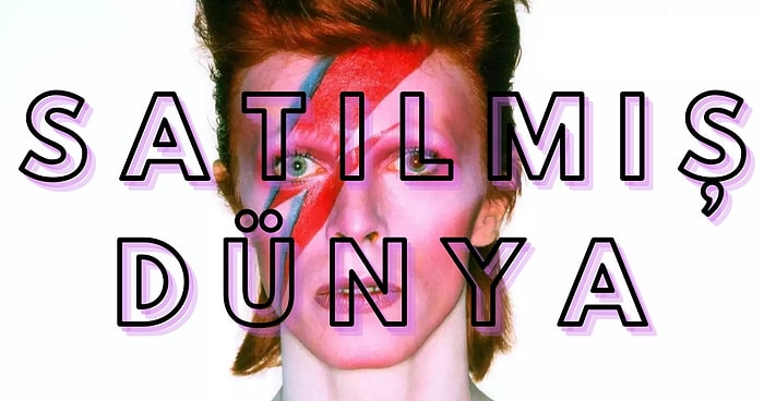 David Bowie Efsanesinin Bize Armağan Ettiği “Man Who Sold The World” ve Aşırı Sağlam Cover’ları