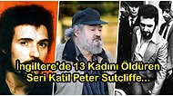 İngiltere'de 'Tanrı Beni, Fahişeleri Öldürmekle Görevlendirdi' Diyerek 13 Kadını Öldüren Seri Katil Peter Sutcliffe, Cezaevinde Yakalandığı Koronavirüs Nedeniyle Öldü
