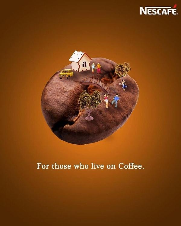 12. Nescafe'nin ''Siz, kahve için yaşayanlar.'' isimli reklamı.