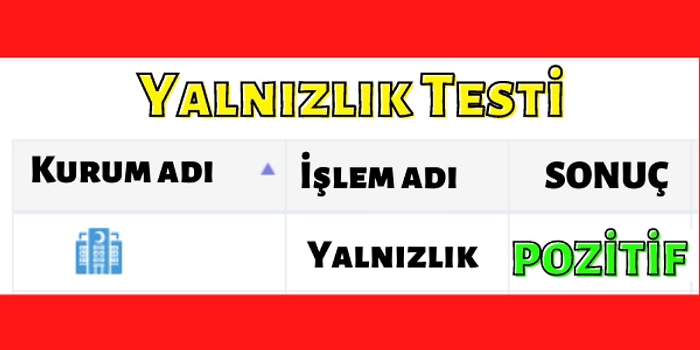 Bu Yalnızlık Testinin Sonucu Negatif mi Pozitif mi?