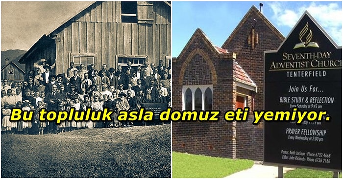 Sigara, Alkol ve Domuz Eti Bu Toplulukta Yasak! Kendi Kurallarını Kendileri Koyan Protestan Mezhep: Yedinci Gün Adventist Kilisesi