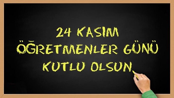 24 Kasım Öğretmenler Günü Mesajları... İşte Öğretmenler Gününe Özel En Anlamlı Sözler...