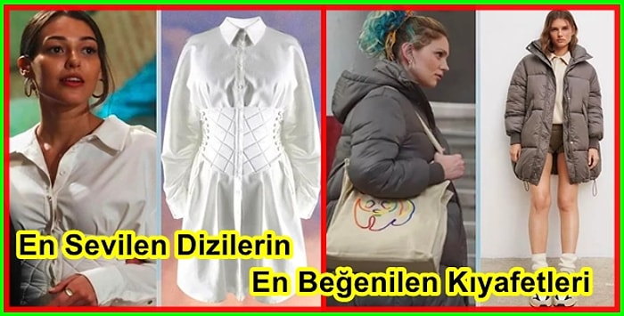 Zenginin Malı Züğürdün Yine Çenesini Yoracak: Bakalım Bu Hafta Dizilerde Kim Ne Giymiş!