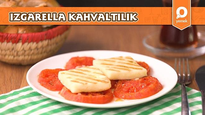 Izgarella ve domatesi buluşturan nefis kahvaltılık nasıl yapılır?