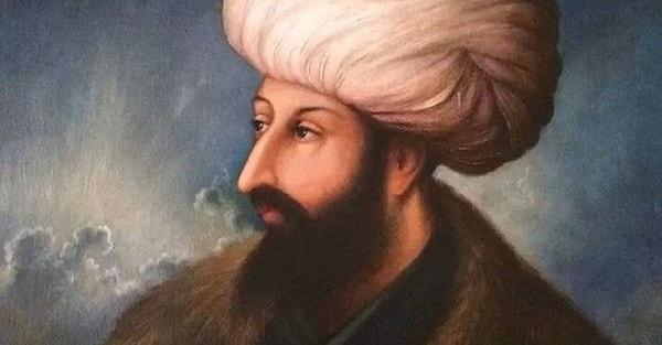 Sultan Mehmed çıktın!