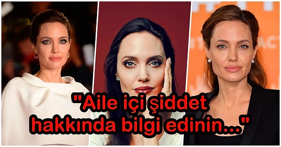 Yardımsever ve Yetenekli Oyuncu Angelina Jolie'nin İstismara Uğrayanlar İçin Verdiği Tavsiyeler