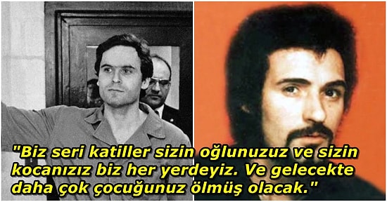 İşledikleri Cinayetlerle Bir Dönem Büyük Korku Yaratan Ünlü Seri Katillerin İdam Edilmeden Önceki Son Sözleri