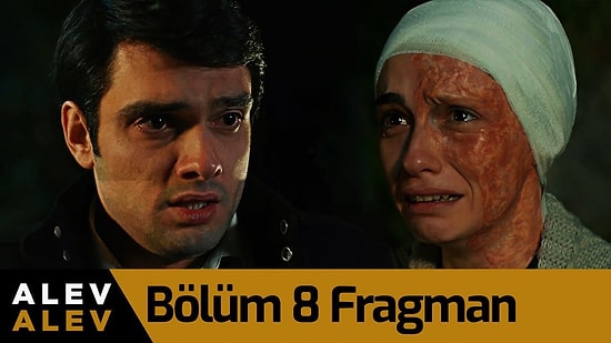 Alev Alev 8. Bölüm Fragmanı Yayında! Yeni Fragmanda Çiçek, Ali ile Yüzleşiyor!